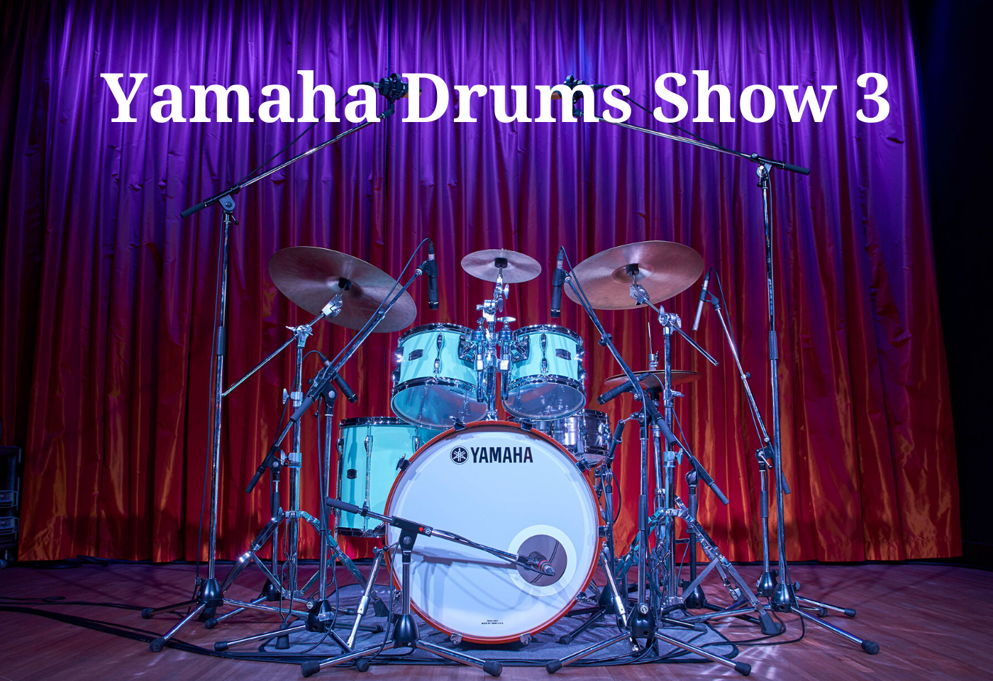 Yamaha Drums Show 3